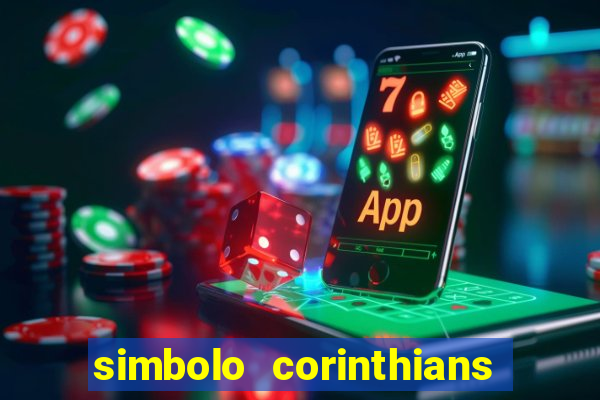 simbolo corinthians copiar e colar